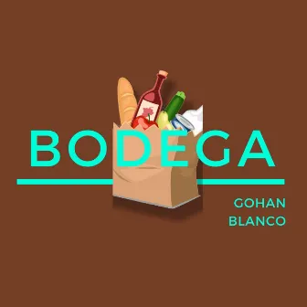 Bodega by Gohan Blanco