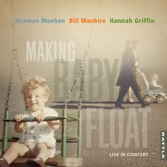 Making Baby Float by Bill Manhire