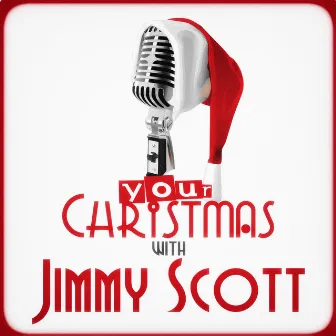 Your Christmas with Jimmy Scott by Little Jimmy Scott