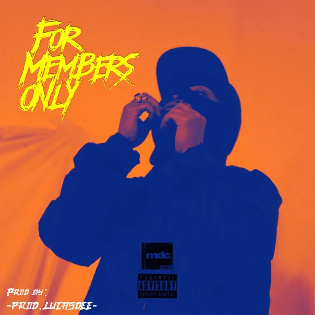 For Members Only