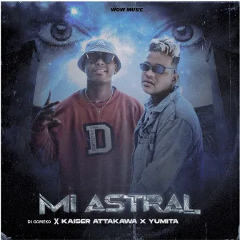 Mi Astral by El Yumita