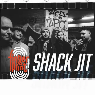 Shack Jit by Fingerprint