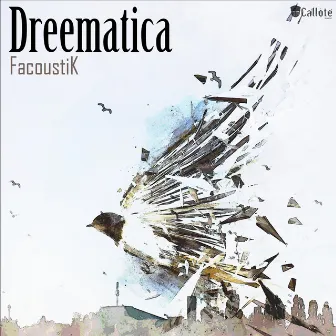 Dreematica by FacoustiK