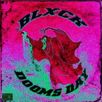 dooms day by Blxck