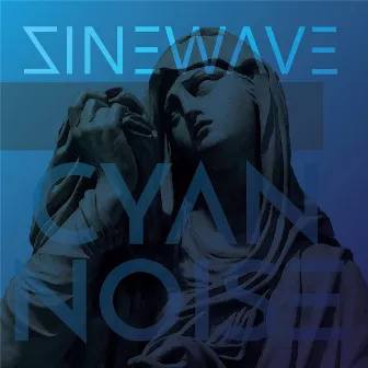 Cyan Noise by Sinewave