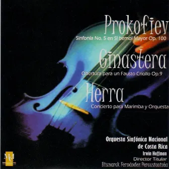 Prokofiev Ginastera Herra by Orquesta Sinfónica Nacional de Costa Rica