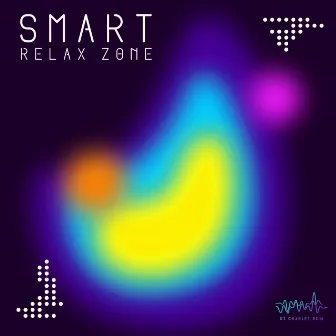 Smart Relax Zone by DJ Charles EDM