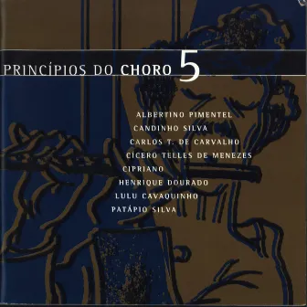 Princípios Do Choro 5 by Luciana Rabello