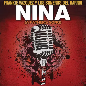 Niña (A Fathers Song) by Los Soneros Del Barrio