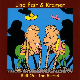 Roll Out The Barrel by Kramer