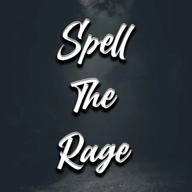 Spell The Rage