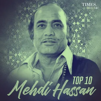 Top 10 Mehdi Hassan by Mehdi Hassan