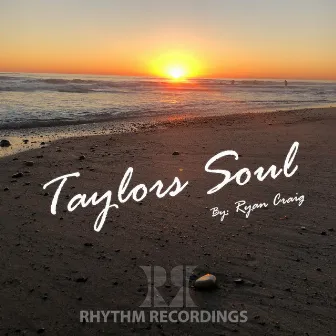 Taylors Soul by Ryan Craig