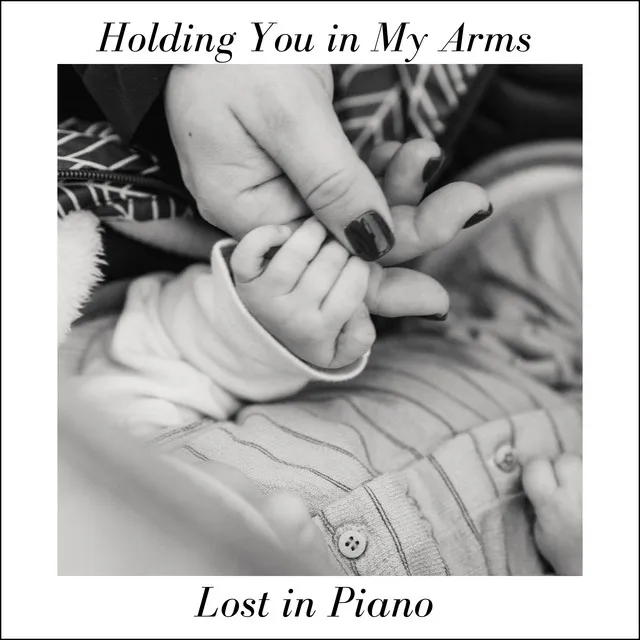 Holding You in My Arms