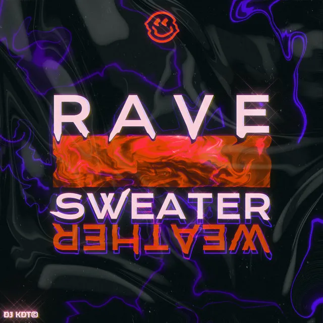 RAVE SWEATER WEATHER