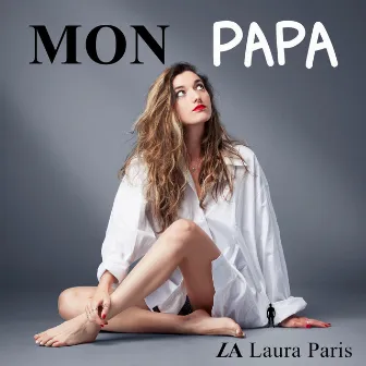 Mon papa by LA Laura Paris