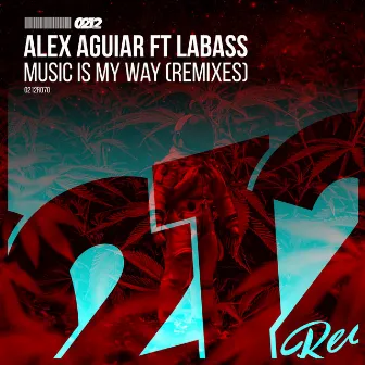 Music Is My Way (Remixes) by Alex Aguiar