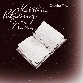 Kết Thúc Không Lý Do (CrackerT Remix) by 