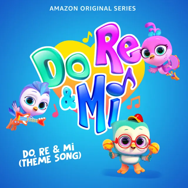 Do, Re & Mi (Theme Song) [Music From The Amazon Original Series]