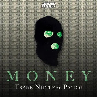 M.O.N.E.Y. by Frank Nitti