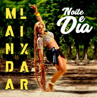 Manda Lixar by Noite & Dia