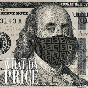 What Da Price Is by Flight Mob