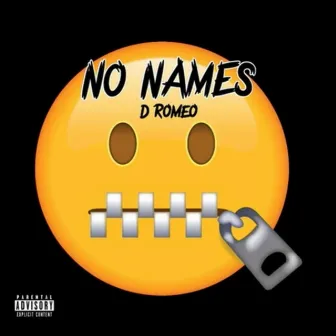 No Names by D Romeo