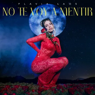 No Te Voy a Mentir by Flavia Laos