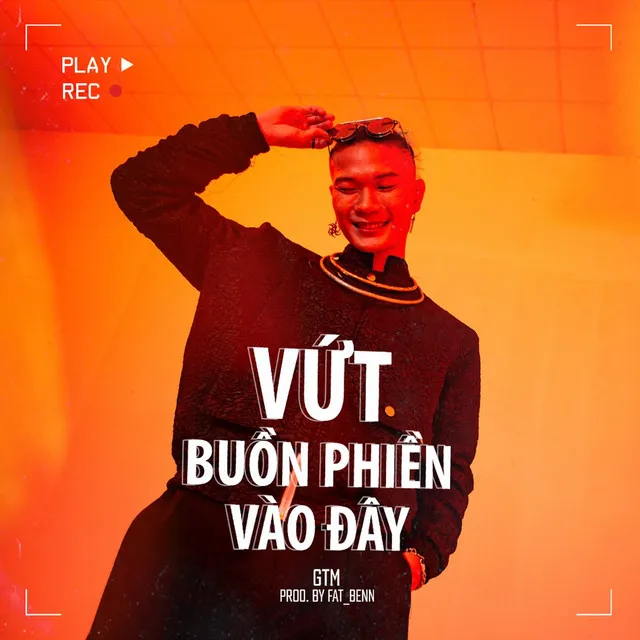 Vứt Buồn Phiền Vào Đây