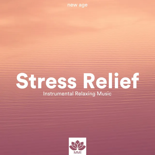 Stress Relief - Instrumental Relaxing Music