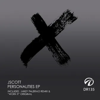 PERSONALITIES EP by Jscott