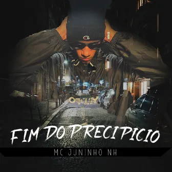 Fim do Precipício by Mc Juninho NH