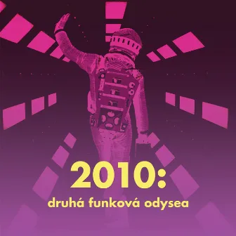 2010: Druhá funková odysea by Tao Quit