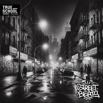 Street Beats by True School Records