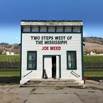 Two Steps West of the Mississippi by Joe Weed