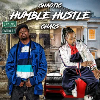 Humble Hustle by Chaotic