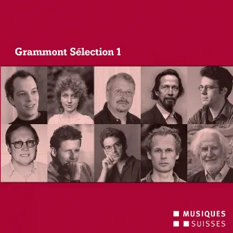 Grammont Sélection 1: Portrait - Uraufführungen aus dem Jahr 2007 by Pierre-Alain Monot