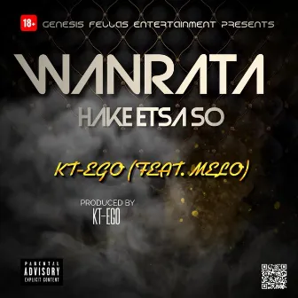 Wanrata hake yetsa so by Kt-Ego