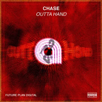 Outta hand by Chase