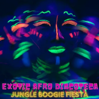 Exotic Afro Discoteca - Jungle Boogie Fiesta by AfrooBeatZ