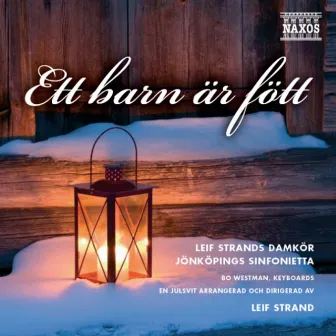 Ett barn ar fott by Jonkoping Sinfonietta