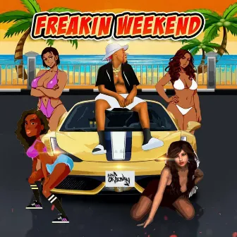 Freakin Weekend by ABK OneWay