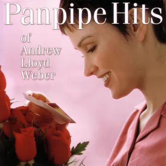 Panpipe Hits of Andrew Lloyd Weber by Columbia River Group Entertainment