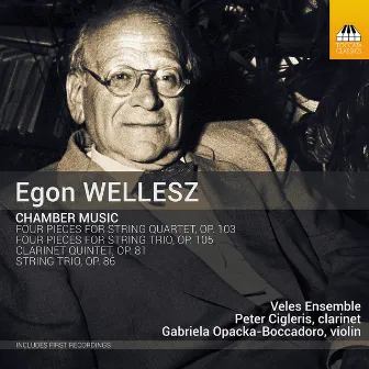 Egon Wellesz: Chamber Music by Egon Wellesz