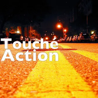 Action by Touché