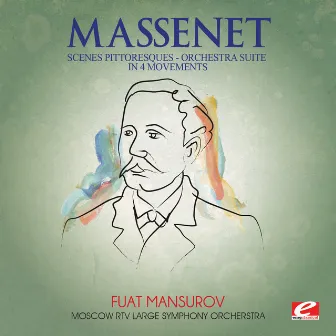 Massenet: Suite No. 4 for Orchestra, 