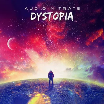 Dystopia by Audio Nitrate