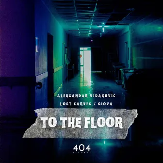 To The Floor by Aleksandar Vidakovic