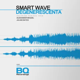 Degenerescenta by Smart Wave