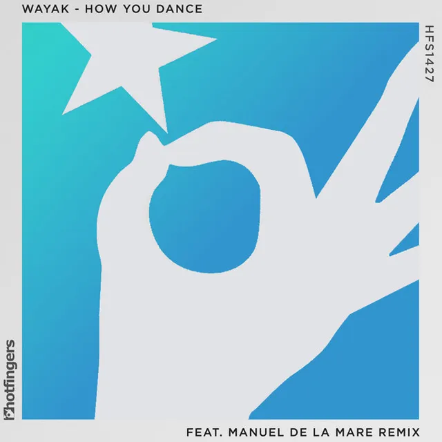 How You Dance - Manuel De La Mare Remix